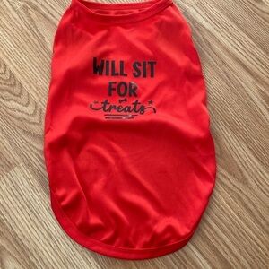 Price drop … NWOT Lightweight Material Dog (Puppy) Shirt with Saying